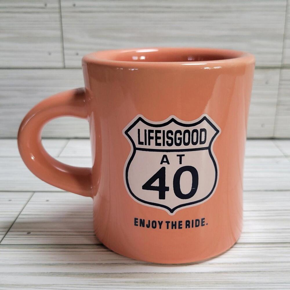 Life is Good at 40 Ceramic Coffee Mug